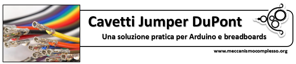 Meccanismo Complesso - Cavetti Jumper DuPont titolo