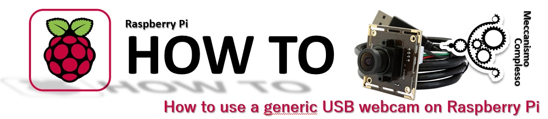 how to use a generic webcam on Raspebrry Pi