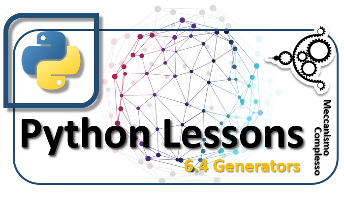 Python Lesson - 6.4 Generators m