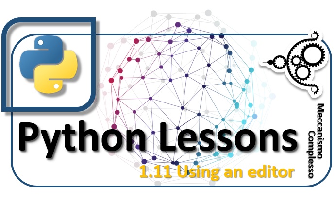 Python Lessons - 1.11 Using an editor