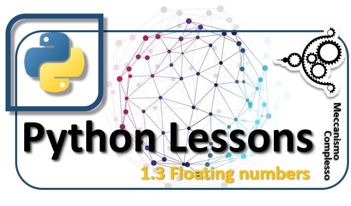 Python Lessons - 1.3 Floating numbers m
