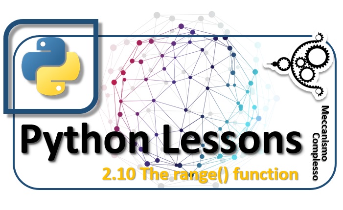 Python Lessons - 2.10 The range function m