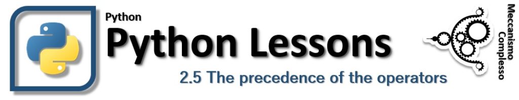 Python Lessons - 2.5 The precedence of the operators