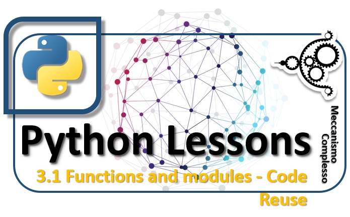 Python Lessons - 3.1 Functions and modules reuse of the code m