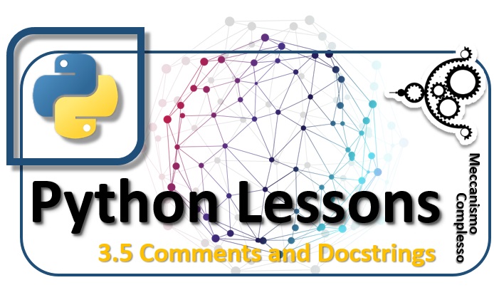 Python Lessons - 3.5 Comments and Docstrings