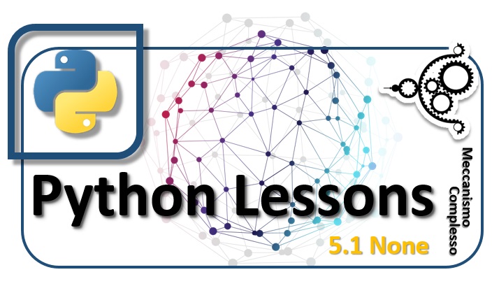 Python Lessons - 5.1 None m