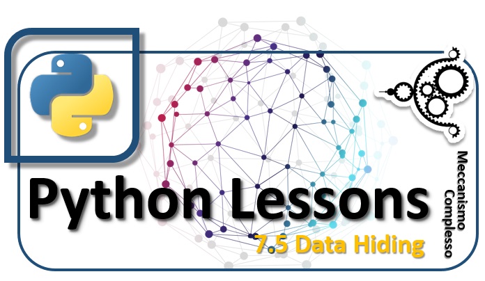 Python lessons - 7.5 Data Hiding m