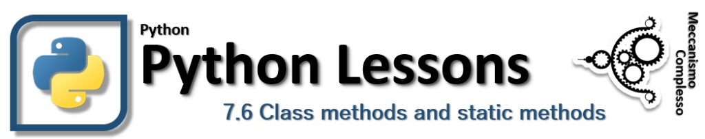Python lessons - 7.6 Class methods and static methods