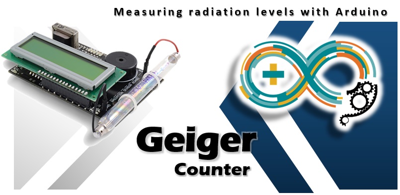 Geiger Counter - Measuring radiation levels with Arduino