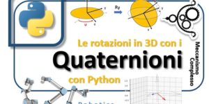 I quaternioni e la rotazione in 3D con Python