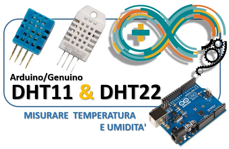 DHT11 e DHT22 Misurare temperatura e Umidità con Arduino