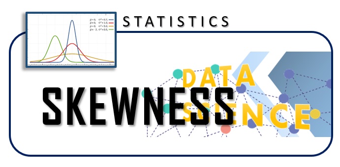 Statistics - Skewness