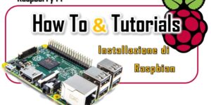 How TO - Installazione di Raspbian