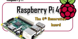 Raspberry Pi 4 - the fourth generation board