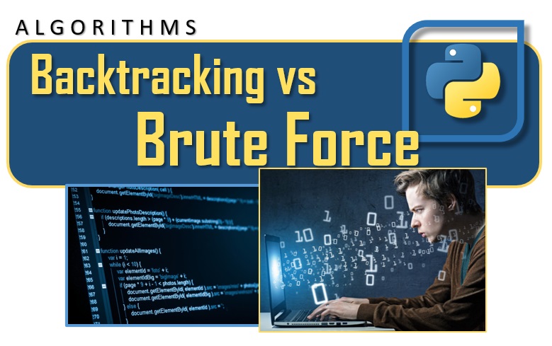 Backtracking vs Bruce Force