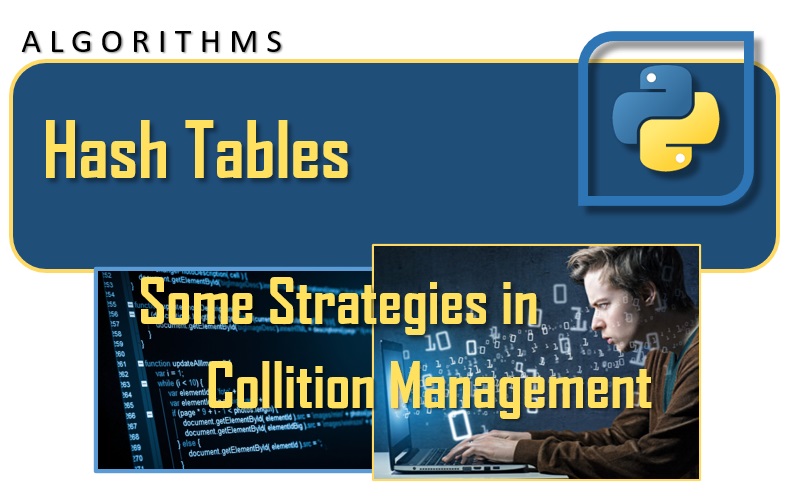 Hash Tables and Collition Management